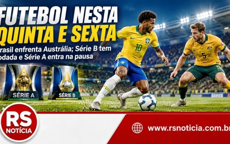 Brasil estreia diante da Austrália sob o comando de Carlo Ancelotti enquanto Série B tem novos confrontos e Série A entra em pausa